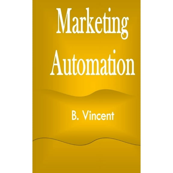 Marketing Automation, (Paperback)