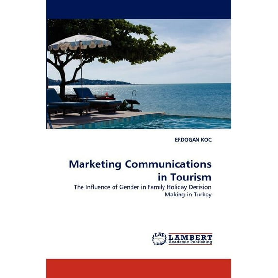 Marketing Communications in Tourism (Paperback)