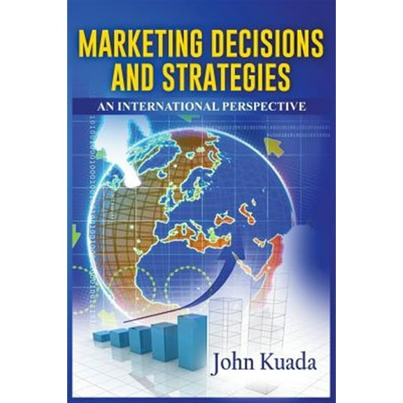 Marketing Decisions and Strategies: An International Perspective (Paperback)