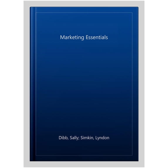 Marketing Essentials (Paperback) by Sally Dibb, Lyndon Simkin