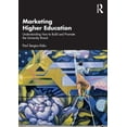 thumbnail image 1 of Marketing Higher Education: Understanding How to Build and Promote the University Brand, (Paperback), 1 of 1