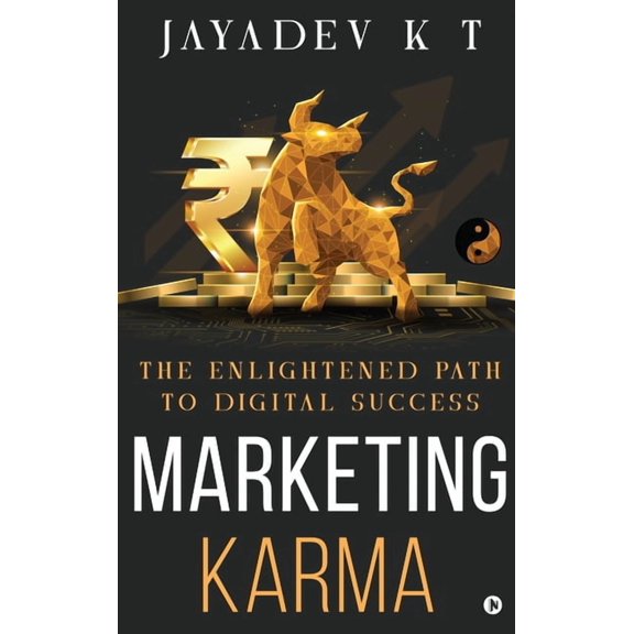 Marketing Karma: The Enlightened Path to Digital Success, (Hardcover)