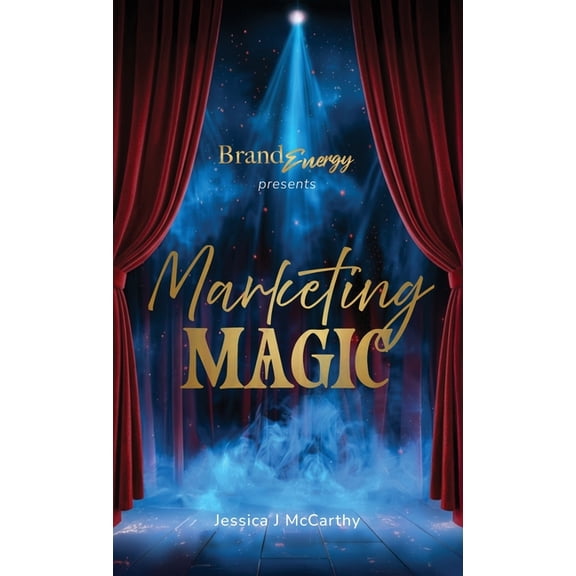 Marketing Magic, (Hardcover)
