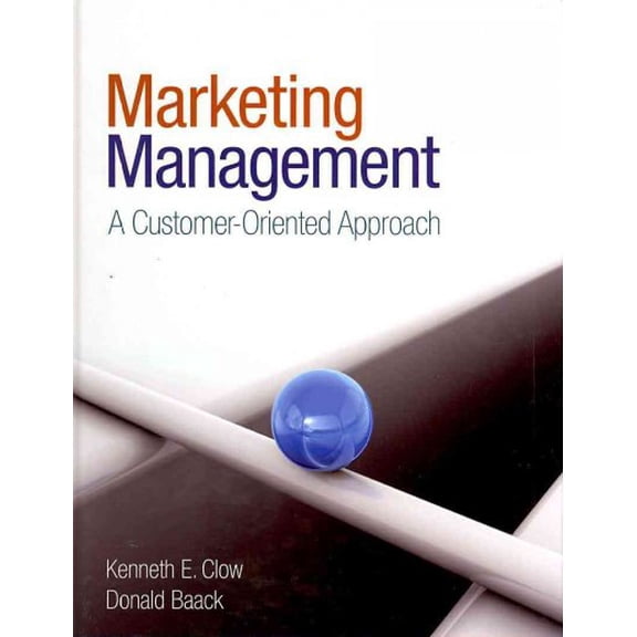 Pre-Owned Marketing Management: A Customer-Oriented Approach (Hardcover) 1412963125 9781412963121