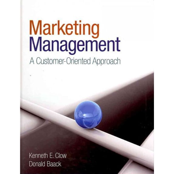 Pre-Owned Marketing Management: A Customer-Oriented Approach (Hardcover) 1412963125 9781412963121