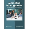 thumbnail image 1 of Marketing Management: A Strategic Approach, (Hardcover), 1 of 1