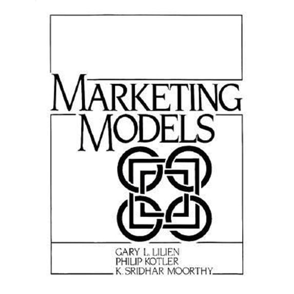Pre-Owned Marketing Models (Paperback) 013545641X 9780135456415