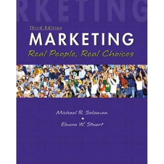Pre-Owned Marketing: Real People, Real Choices (Paperback) 0130351342 9780130351340