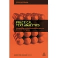thumbnail image 1 of Marketing Science Practical Text Analytics: Interpreting Text and Unstructured Data for Business Intelligence, (Hardcover), 1 of 1