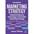 thumbnail image 1 of Marketing Strategy: Implementing and Measuring a Successful Marketing Strategy, (Paperback), 1 of 1