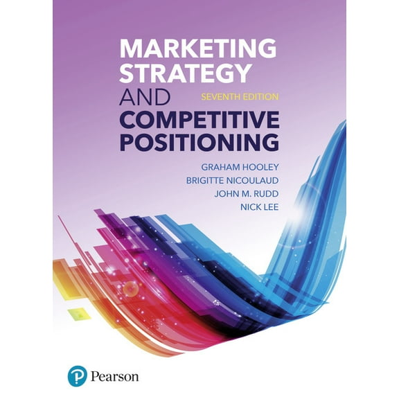 Marketing Strategy and Competitive Positioning, (Paperback)