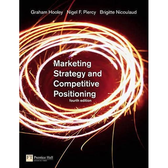 Pre-Owned Marketing Strategy and Competitive Positioning (Paperback) 0273706977 9780273706977
