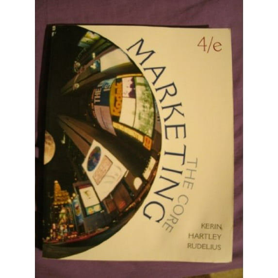 Pre-Owned Marketing: The Core (Paperback) 0078112060 9780078112065