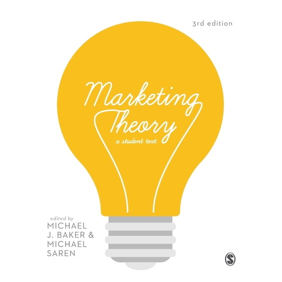 Marketing Theory: A Student Text, (Paperback)