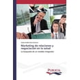 thumbnail image 1 of Marketing de relaciones y negociación en la salud (Paperback), 1 of 1