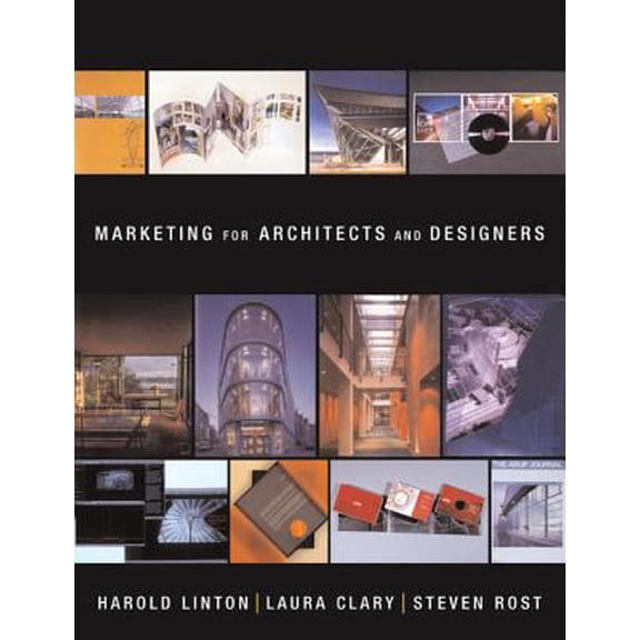 Pre-Owned Marketing for Architects and Designers (Hardcover) 0393731006 9780393731002
