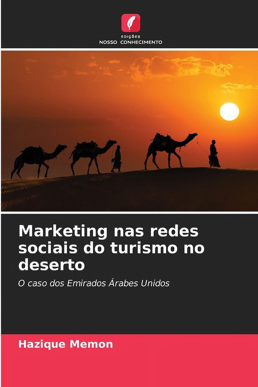 Marketing nas redes sociais do turismo no deserto, (Paperback)