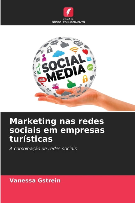 Marketing nas redes sociais em empresas turísticas, (Paperback)