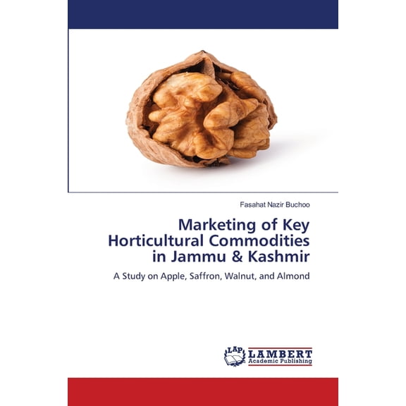 Marketing of Key Horticultural Commodities in Jammu & Kashmir, (Paperback)