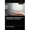 thumbnail image 1 of Marketing sensoryczny w kontekście cyfrowym (Paperback), 1 of 1
