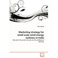 thumbnail image 1 of Marketing strategy for small scale wind energy turbines in India (Paperback), 1 of 1