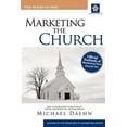 thumbnail image 1 of Marketing the Church; How to Communicate Your Church's Purpose and Passion in a Modern Context, 1 of 1