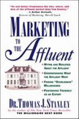 Pre-Owned Marketing to the Affluent (Paperback) 0070610479 9780070610477