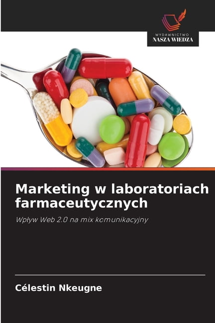 Marketing w laboratoriach farmaceutycznych, (Paperback)