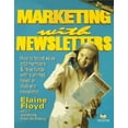 thumbnail image 1 of Pre-Owned Marketing with Newsletters: How to Boost Sales, Add Members & Raise Funds with a Printed, Faxed or Web-Site Newsletter (Paperback) 0963022245 9780963022240, 1 of 1