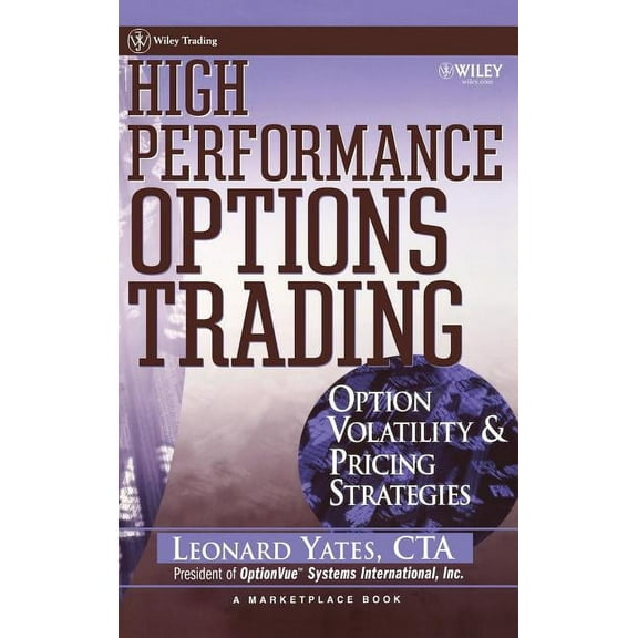 Marketplace Book: High Performance Options Trading: Option Volatility & Pricing Strategies (Other)