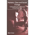 thumbnail image 1 of Markets, Class and Social Change: Trading Networks and Poverty in Rural South Asia, (Hardcover), 1 of 1