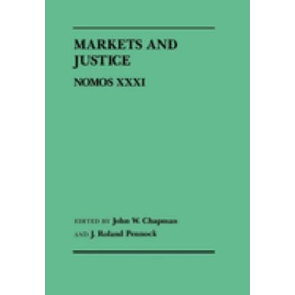 Pre-Owned Markets and Justice: Nomos XXXI (Hardcover) 0814714218 9780814714218