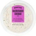 thumbnail image 1 of Marketside Premium Ready-to-Serve Bacon Cheddar Ranch Dip Small Tub, 16 oz (Refrigerated), 1 of 6