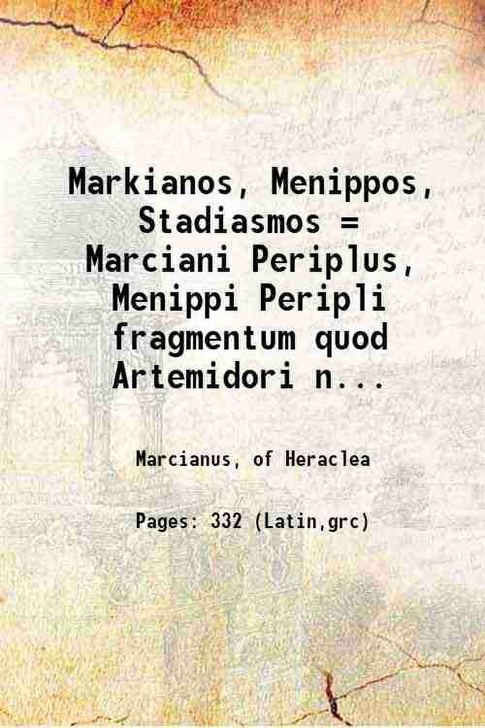 Markianos, Menippos, Stadiasmos = Marciani Periplus, Menippi Peripli