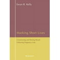 thumbnail image 1 of Marking Short Lives: Constructing and Sharing Rituals Following Pregnancy Loss (Paperback), 1 of 1