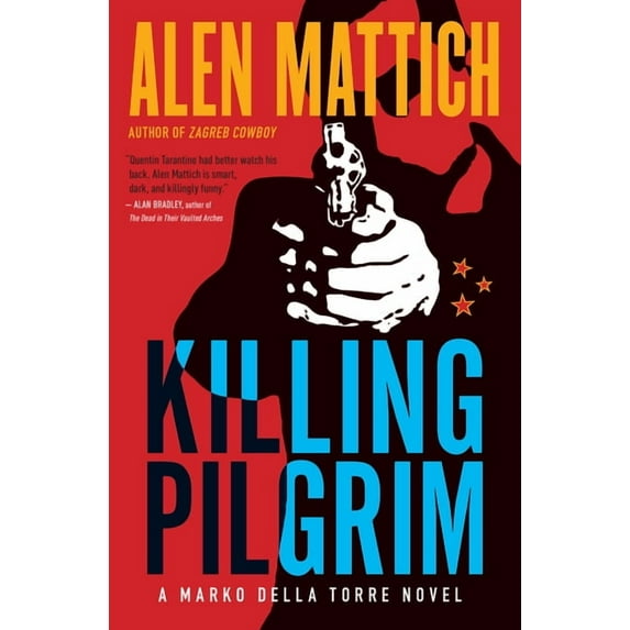 Marko Della Torre Novel Killing Pilgrim, Book 2, (Paperback)