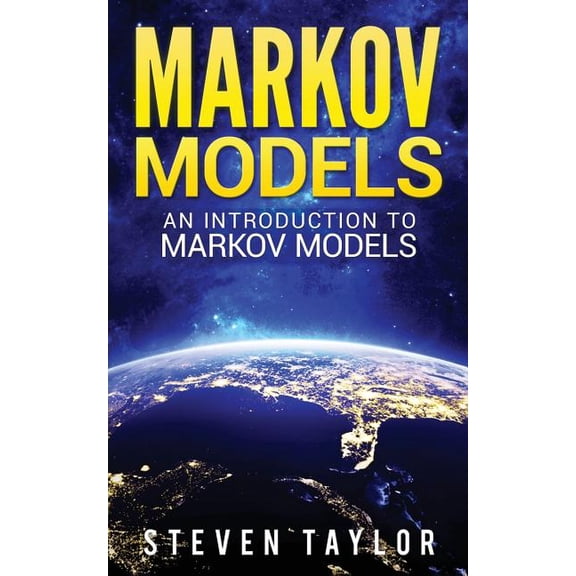 Pre-Owned Markov Models : An Introduction to Markov Models