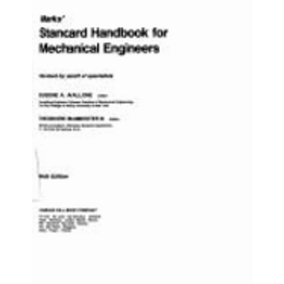 Marks' Standard Handbook for Mechanical Engineers (Hardcover) by Eugene A Avallone