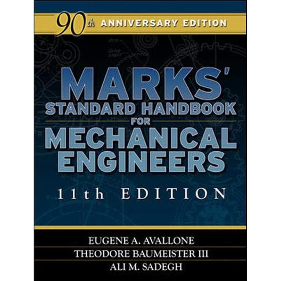 Pre-Owned Marks' Standard Handbook for Mechanical Engineers 11th Edition (Hardcover) 0071428674 9780071428675
