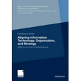 thumbnail image 1 of Markt- Und Unternehmensentwicklung Marke Aligning Information Technology, Organization, and Strategy: Effects on Firm Performance, (Paperback), 1 of 1