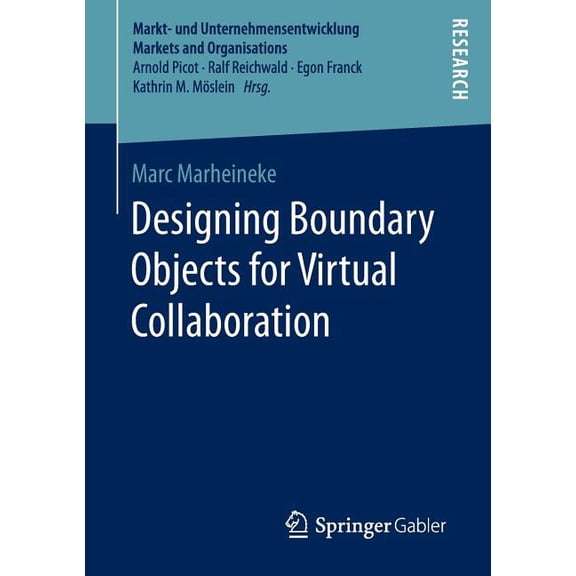 Markt- Und Unternehmensentwicklung Marke Designing Boundary Objects for Virtual Collaboration, (Paperback)