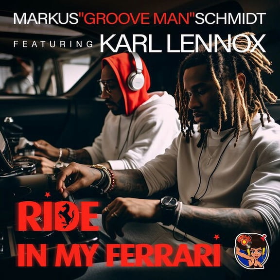 Markus Groove Man Featuring Karl Lennox Schmidt - Ride In My Ferrari - Music & Performance - CD