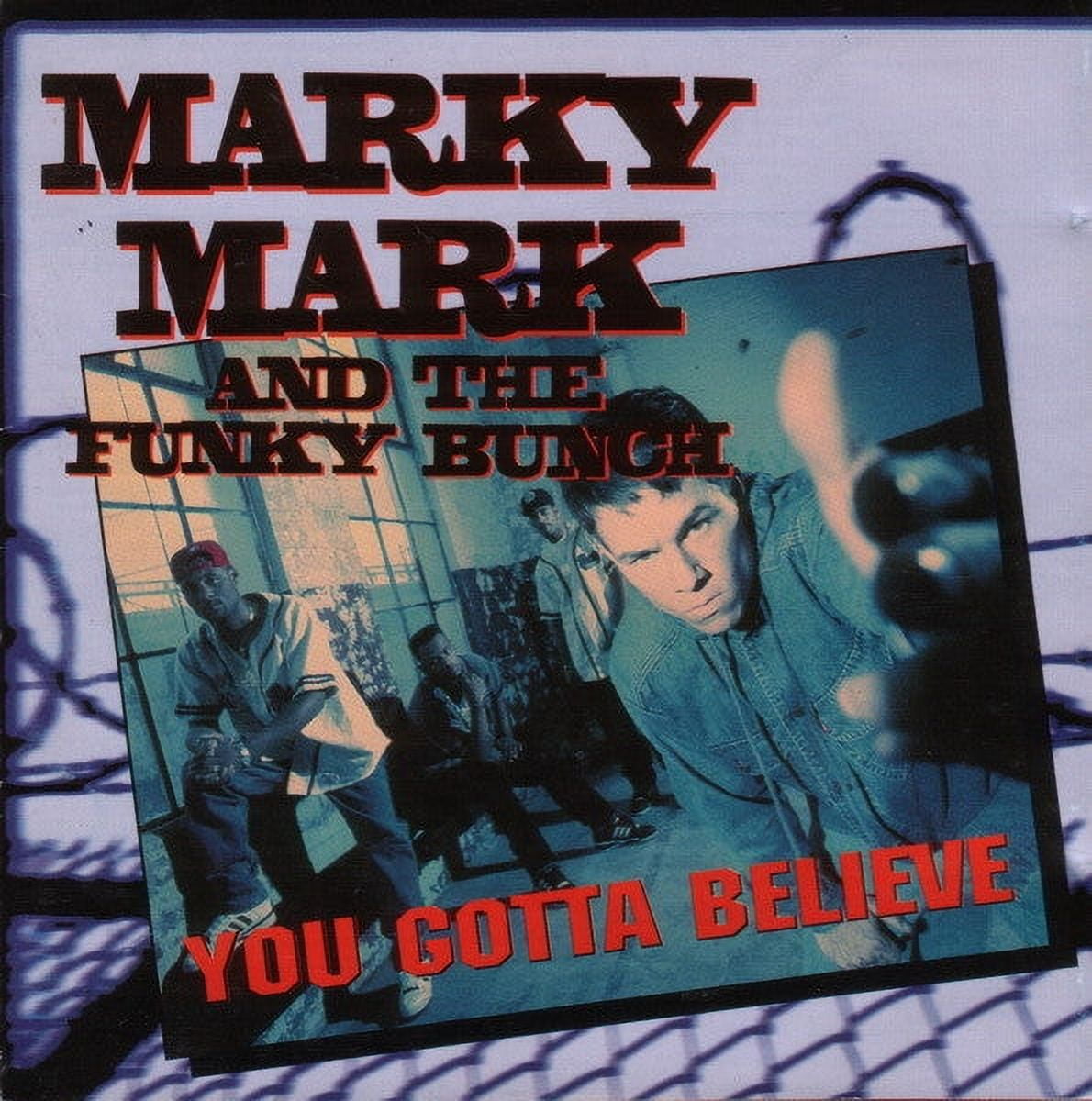 Marky Mark & The Funky Bunch - You Gotta Believe (CD