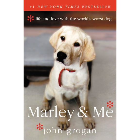Marley & Me: Life and Love with the World's Worst Dog, (Paperback)