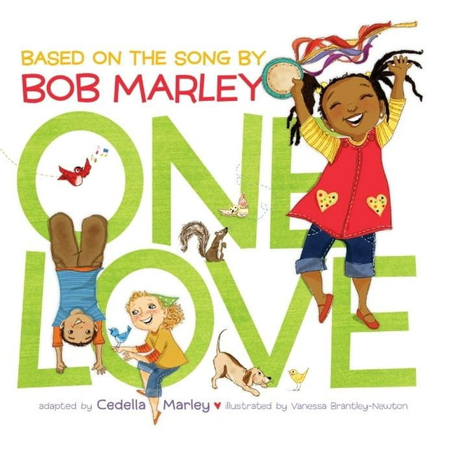 Marley: One Love: (Multicultural Childrens Book, Mixed Race Childrens Book, Bob Marley Book for Kids, Music Books for Kids) (Hardcover)