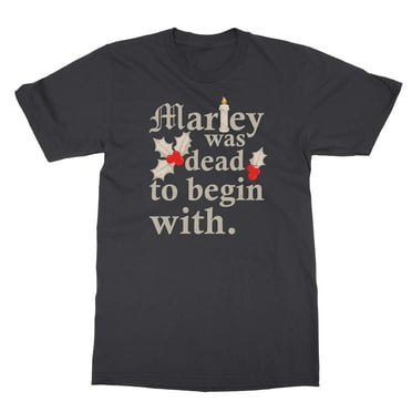 Marley Was Dead To Begin With Christmas Mistletoe Unisex T-Shirt (Black, Small)