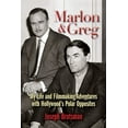 thumbnail image 1 of Marlon &amp; Greg: My Life and Filmmaking Adventures with Hollywood's Polar Opposites, (Paperback), 1 of 1