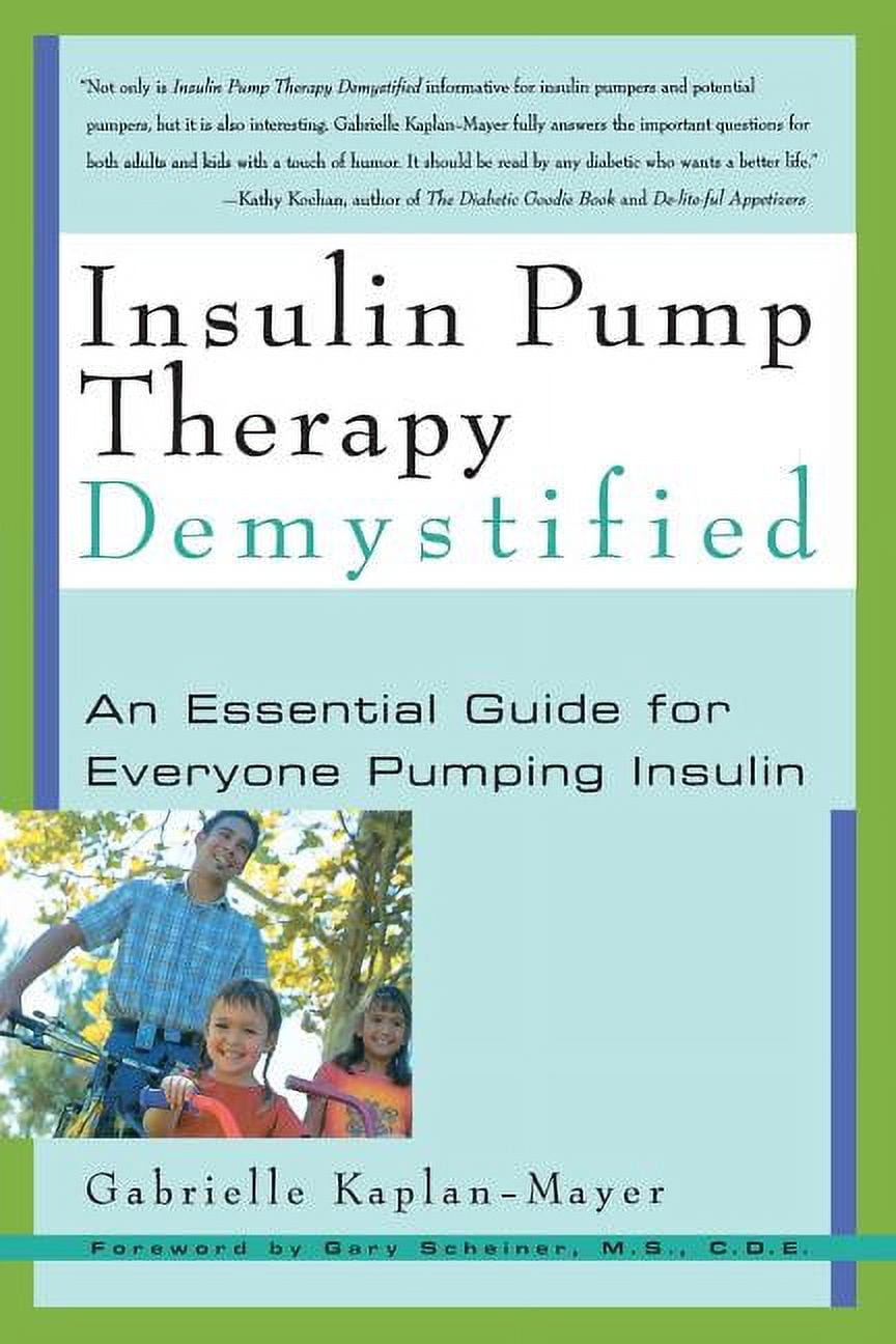 Marlowe Diabetes Library Insulin Pump Therapy Demystified: An Essential Guide for Everyone Pumping Insulin, (Paperback)