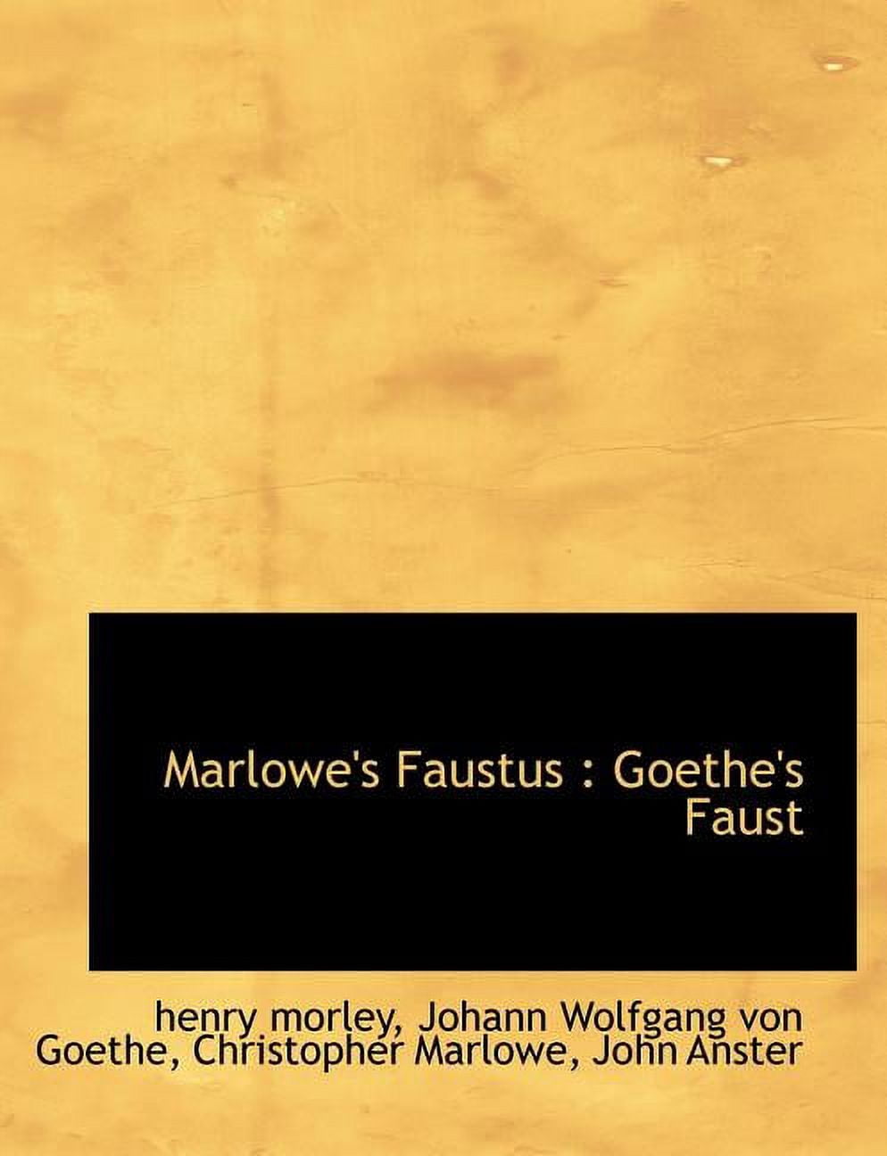 Marlowe's Faustus : Goethe's Faust (Paperback)