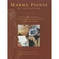 thumbnail image 1 of Pre-Owned Marma Points of Ayurveda: The Energy Pathways for Healing Body, Mind, and Consciousness with a Comparison to Traditional Chinese Medicine (Hardcover) 1883725089 9781883725082, 1 of 1